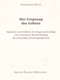 Image of Der Ursprung Des Lebens: Ergebnisse Und Probleme Der Biogenesisforschung Unter Besonderer Berücksichtigung Der Sowjetischen Forschungsergebnisse