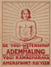 Image of De Yogi-Wetenschap Der Ademhaling: Met Praktische Oefeningen