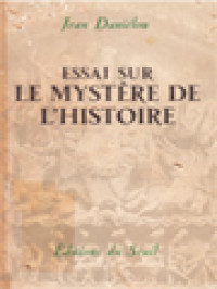 Image of Essai Sur Le Mystère De L'Histoire