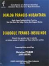 Image of Dialog Prancis-Nusantara: Aneka Ragam Pendekatan Dalam Penelitian Ilmu-Ilmu Sosial Dan Budaya Tentang Asia Tenggara Maritim / Christian Pelras (Editor)