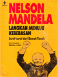 Image of Langkah Menuju Kebebasan: Surat-Surat Dari Bawah Tanah