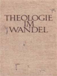 Image of Theologie Im Wandel: Festschrift Zum 150 Jährigen Bestehen Der Katholisch-Theologischen Fakultät An Der Universität Tübingen 1817-1967
