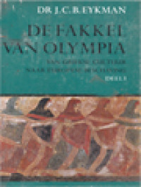Image of De Fakkel Van Olympia: Van Griekse Cultuur Naar Europese Beschaving II