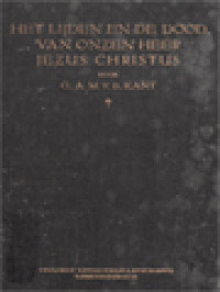 Image of Het Lijden En De Dood Van Onzen Heer Jezus Christus