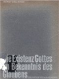 De Existenz Gottes Im Bekenntnis Des Glaubens