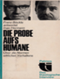 Image of Die Probe Aufs Humane: Über Die Normen Sittlichen Verhaltens