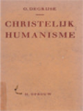 Christelijk Humanisme II.Opbouw