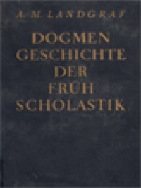 Image of Dogmengeschichte Der Frühscholastik I: Die Gnadenlehre 2