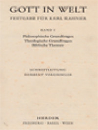 Image of Gott In Welt - Festgabe Für Karl Rahner I: Philosophische Grundfragen, Theologische Grundfragen, Biblische Themen / Johannes Baptist Metz, Walter Kern, Adolf Darlapp, Herbert Vorgrimler (Herausgegeben)