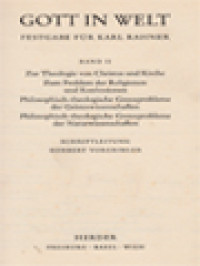 Image of Gott In Welt - Festgabe Für Karl Rahner II: Zur Theologie Von Christus Und Kirche Zum Problem Der Religionen Und Konfessionen, Philosophisch-Theologische Grenzprobleme Der Geisteswissenschaften, Philosophisch-Theologische Grenzprobleme Der Naturwissenschhaften / Johannes Baptist Metz, Walter Kern, Adolf Darlapp, Herbert Vorgrimler (Herausgegeben)