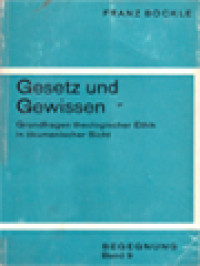 Image of Gesetz Und Gewissen: Grundfragen Theologischer Ethik In Ökumenischer Sicht