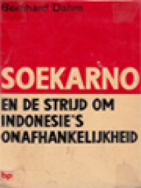 Image of Soekarno En De Strijd Om Indonesie's Onafhankelijkheid