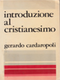 Image of Introduzione Al Cristianesimo: Elementi Di Teologia Fundamentale Alla Luce Del Vaticano II