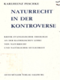 Image of Naturrecht In Der Kontroverse: Kritik Evangelischer Theologie An Der Katholischen Lehre Von Naturrecht Und Naturlicher Sittlichkeit