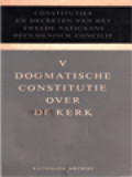 Dogmatische Constitutie Over De Kerk (V)