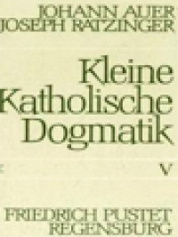 Image of Kleine Katholische Dogmatik V: Das Evangelium Der Gnade: Die Neue Heilsordnung Durch Die Gnade Christi In Seiner Kirche