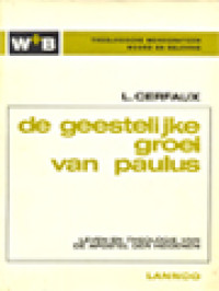 Image of De Geestelijke Groei van Paulus: Leven En Theologie Van De Apostel Der Heidenen