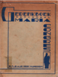 Image of Gedenkboek Van Het National Maria-Congres: Gehouden Te Nijmegen 6,7 En 8 Augustus 1932