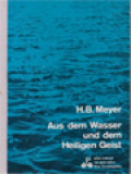 Aus Dem Wasser Und Dem Heiligen Geist: Das Sakrament Der Taufe Und Der Firmung
