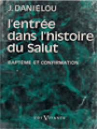 Image of L'éntree Dans L'histoire Du Salut: Bapteme Et Confirmation