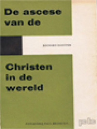 Image of De Ascese Van De Christen In De Wereld: De Weg Naar Een Vruchtbare Ascese
