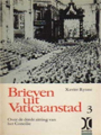 Image of Brieven Uit Vaticaanstad 3: Over De Derde Zitting Van Het Concilie