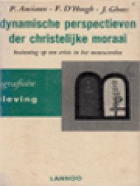 Image of Dynamische Perspectieven Der Christelijke Moraal: Bezinning Op Een Crisis In Het Mensworden