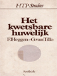 Image of Het Kwetsbare Huwelijk: Een Bijdrage Aan Het Gesprek Over Echtscheiding Vanuit De Theologie