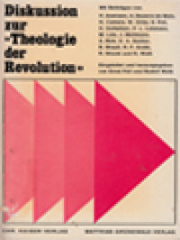 Image of Diskussion Zur « Theologie Der Revolution »: Mit Einer Einleitung, Einem Dokumententeil Und Einer Bibliographie Zum Thema / Ernst Feil, Rudolf Weth (Herausgegeben)