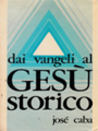 Image of Dai Vangeli Al Gesù Storico
