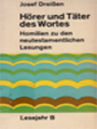 Image of Hörer Und Täter Des Wortes: Homilien Zu Den Neutestamentlichen Lesungen, Lesejahr B
