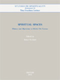 Spiritual Spaces: History And Mysticism In Michel De Certeau / Inigo Bocken (Edited)