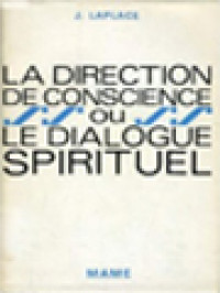 Image of La Direction De Conscience Ou Le Dialogue Spirituel
