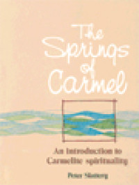 Image of The Springs Of Carmel: An Introduction To Carmelite Spirituality