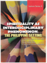 Image of Spirituality As Interdisciplinary Phenomenon: The Philippine Setting