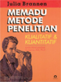 Image of Memadu Metode Penelitian Kualitatif & Kuantitatif