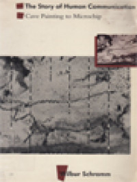 Image of The Story Of Human Communication: Cave Painting To Microchip