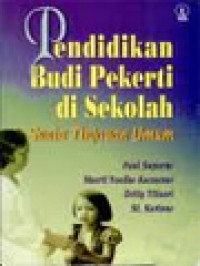 Image of Pendidikan Budi Pekerti Di Sekolah: Suatu Tinjauan Umum