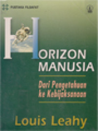 Image of Horizon Manusia: Dari Pengetahuan Ke Kebijaksanaan