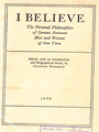 Image of I Believe: The Personal Philosophies Of Certain Eminent Men And Women Of Our Time