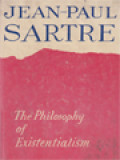 The Philosophy Of Existentialism