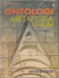 Image of Ontologi Metafisika Umum: Filsafat Pengada Dan Dasar-Dasar Kenyataan