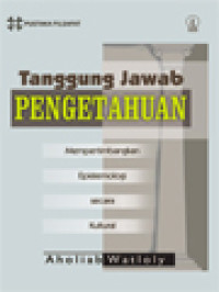 Image of Tanggung Jawab Pengetahuan: Mempertimbangkan Epistemologi Secara Kultural