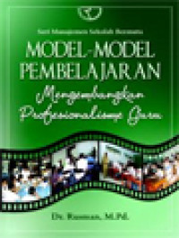 Image of Model-Model Pembelajaran: Mengembangkan Profesionalisme Guru
