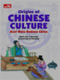 Image of Origins Of Chinese Culture (Asal Mula Budaya China)