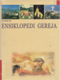 Ensiklopedi Gereja 1: A - B -  9: Tr - Z