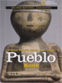 Image of Arkeologi Menguak Rahasia Masa Lampau Pueblo Kuno