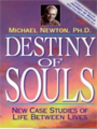 Image of Destiny Of Souls: New Case Studies Of Life Between Lives