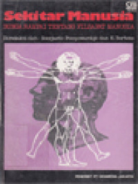 Image of Sekitar Manusia: Bunga Rampai Tentang Filsafat Manusia