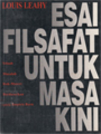 Image of Esai Filsafat Untuk Masa Kini: Telaah Masalah Roh-Materi Berdasarkan Data Empiris Baru